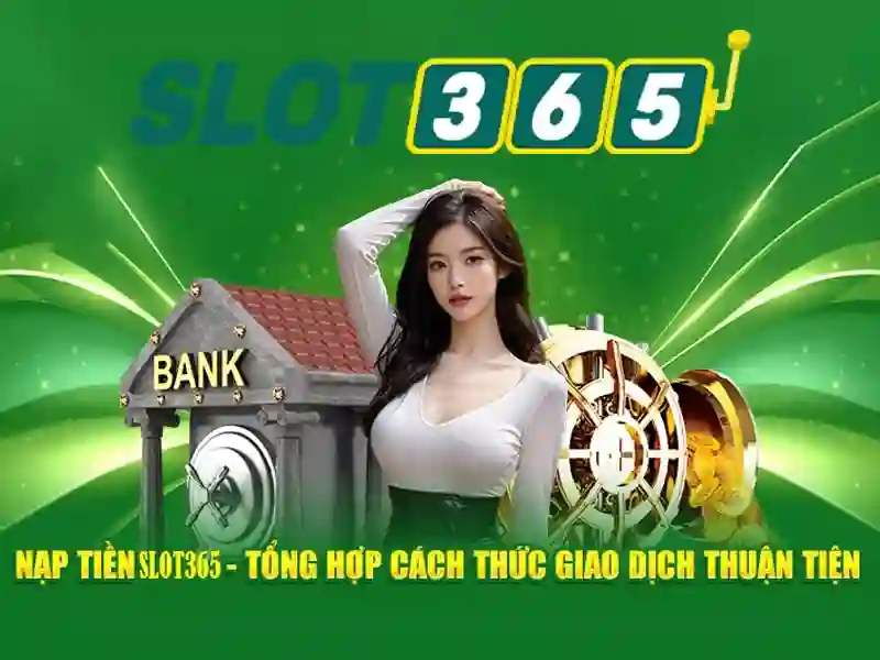 game bài Slot365 – Tổng quan chủ đề và giá trị cốt lõi game bài Slot365 – Tổng quan chủ đề và giá trị cốt lõi