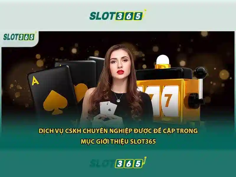 Ưu điểm của Slot365