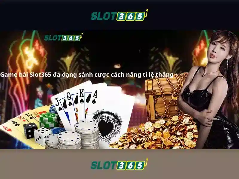 Tại sao chọn Slot365?