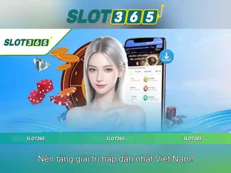 Slot365: Nền tảng chơi bạc trực tuyến